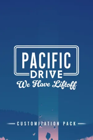 Pacific Drive: We Have Liftoff Customization Pack