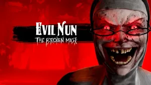 Evil Nun: The Broken Mask