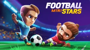Football Mini Stars