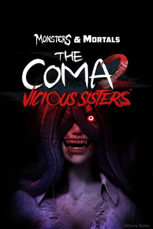 Monsters & Mortals - The Coma 2: Vicious Sisters