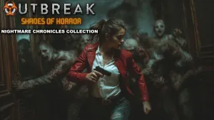 Outbreak: Shades of Horror Nightmare Chronicles Collection