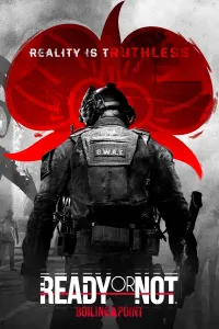 Ready Or Not: Boiling Point