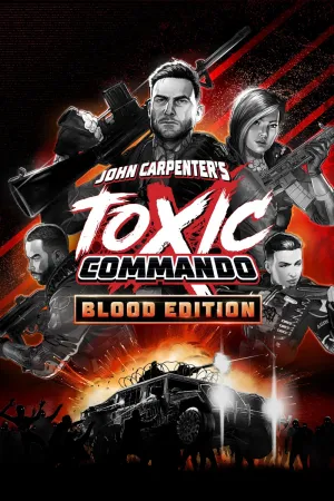 John Carpenter's Toxic Commando - Blood Edition