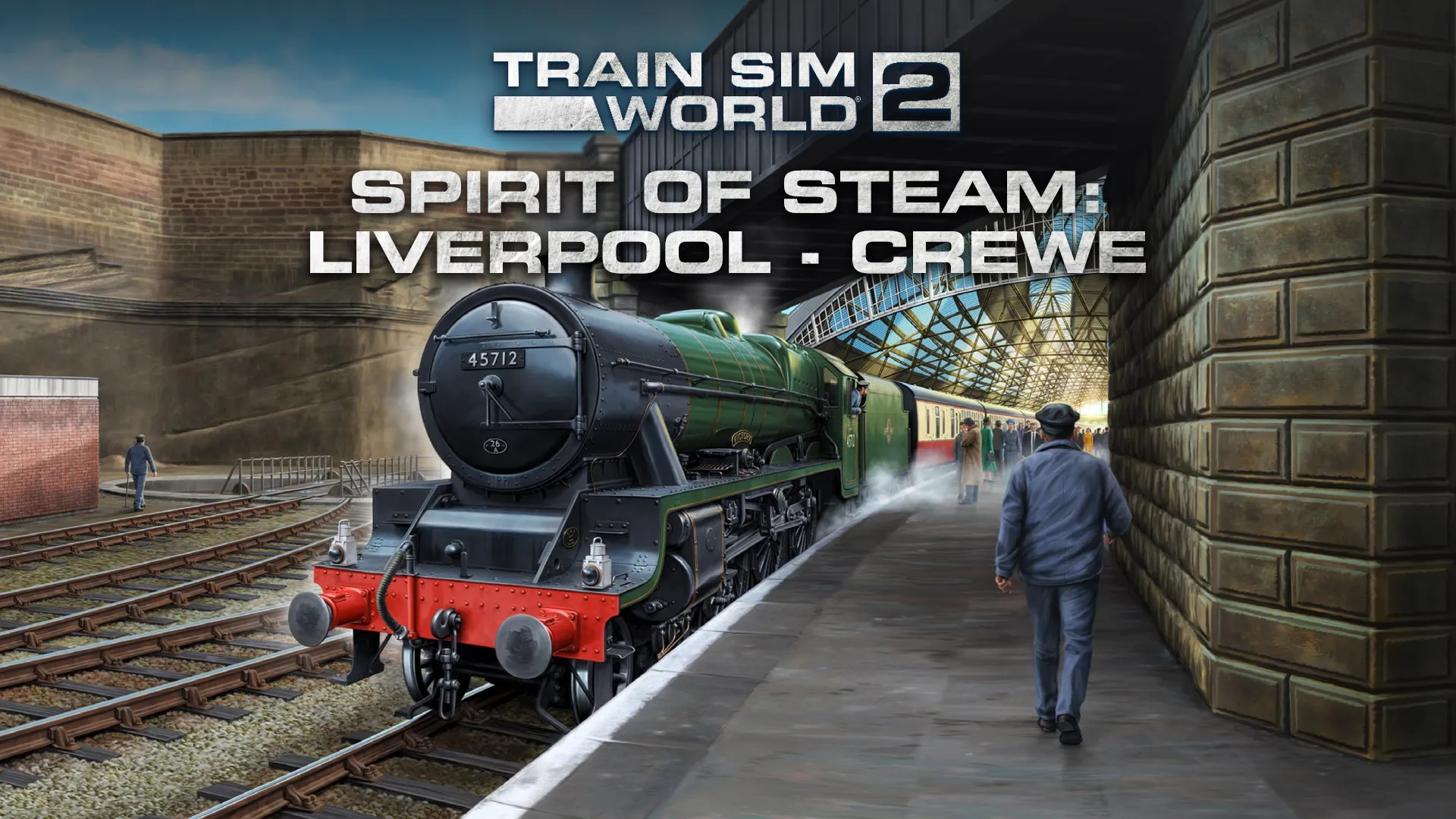 Train Sim World® 2: Spirit of Steam: Liverpool Lime Street - Crewe