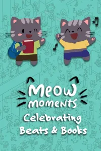 Мяу-моменты: Праздник Музыки и Книг - Meow Moments: Celebrating Beats & Books