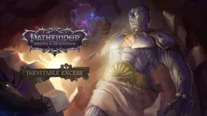Pathfinder: Wrath of the Righteous - Inevitable Excess