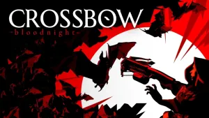 CROSSBOW: Bloodnight