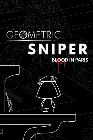 Geometric Sniper - Blood in Paris