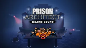 Prison Architect - Island Bound