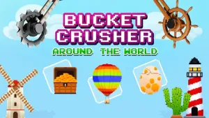 BucketCrusher: Around The World
