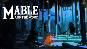 Mable & The Wood