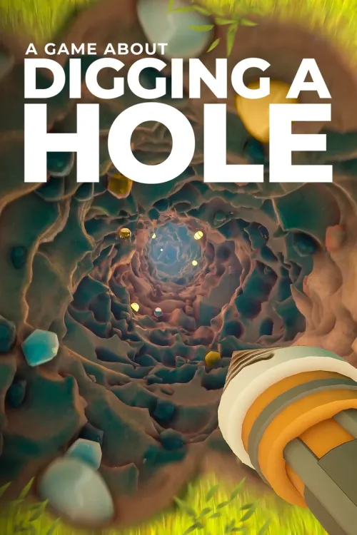 A Game About Digging A Hole™