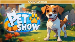 Pet Show: Gold Edition