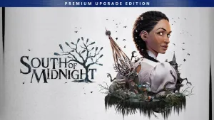 South of Midnight Premium Upgrade Edition