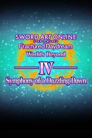 SWORD ART ONLINE Fractured Daydream - Symphony of a Dazzling Dawn