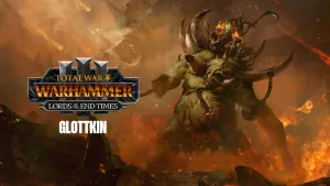Total War: WARHAMMER III — The Glottkin — Lords of the End Times