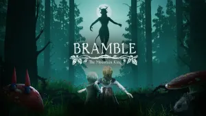 Bramble: The Mountain King