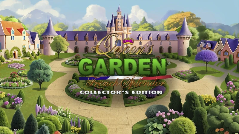 Queen’s Garden: French Splendor