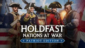 Holdfast: Patriot Edition Upgrade