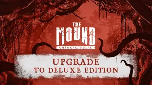The Mound: Omen of Cthulhu - Upgrade to Deluxe