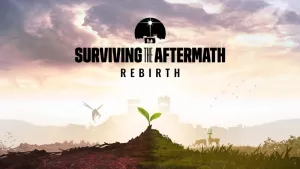 Surviving the Aftermath: Rebirth