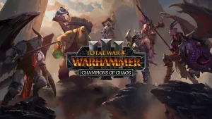 Total War: Warhammer III - Champions of Chaos