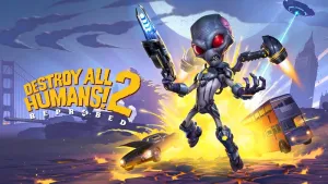 Destroy All Humans! 2 - Reprobed