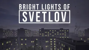 Bright Lights of Svetlov