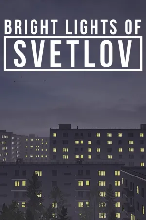 Bright Lights of Svetlov