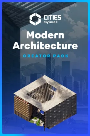 Cities: Skylines II - Creator Pack: Modern Architecture