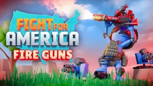 Fight For America: Fire Guns DLC