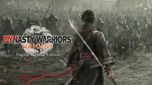 DYNASTY WARRIORS: ORIGINS Digital Deluxe Edition