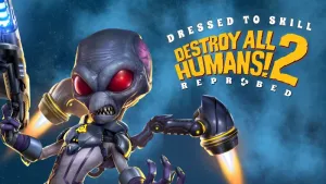 Destroy All Humans! 2 - Reprobed: Dressed to Skill Edition