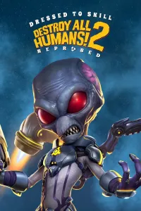 Destroy All Humans! 2 - Reprobed: Dressed to Skill Edition