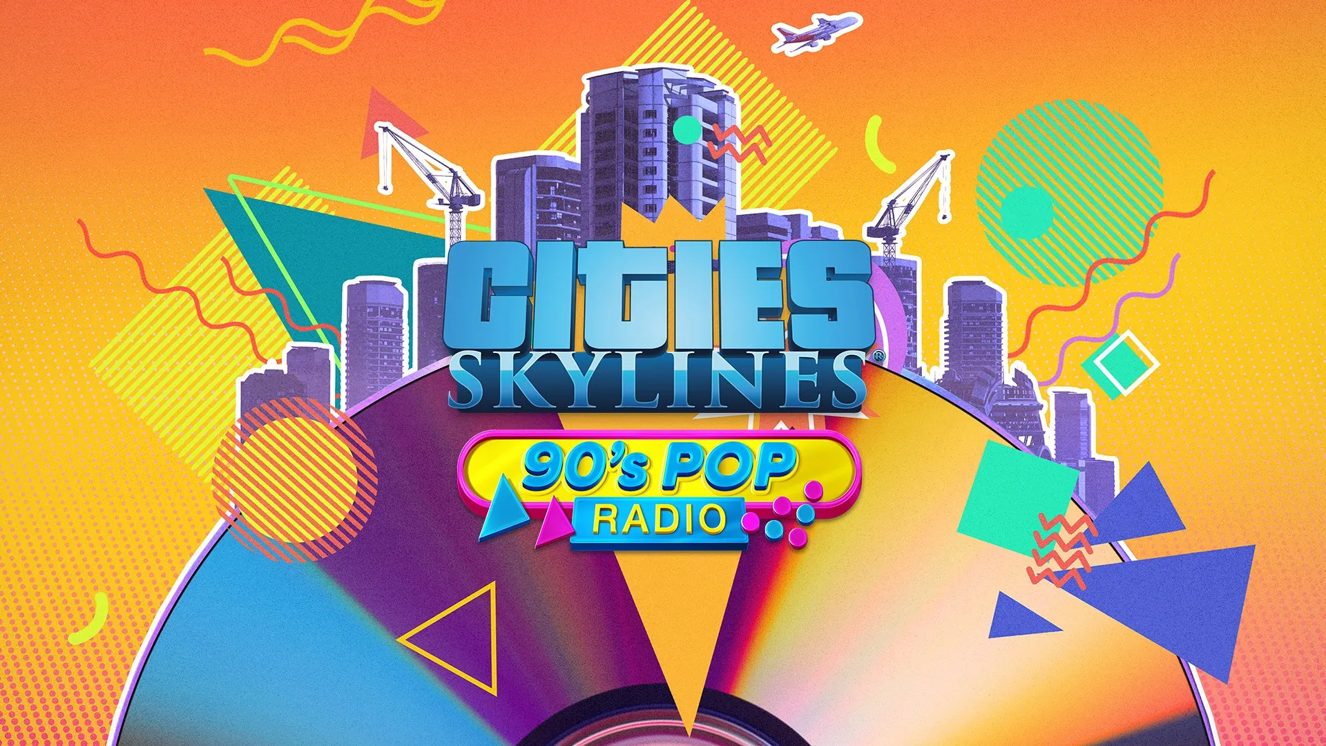 Cities: Skylines - 90's Pop Radio