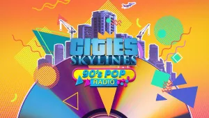 Cities: Skylines - 90's Pop Radio