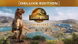 Jurassic World Evolution 2 Deluxe Edition