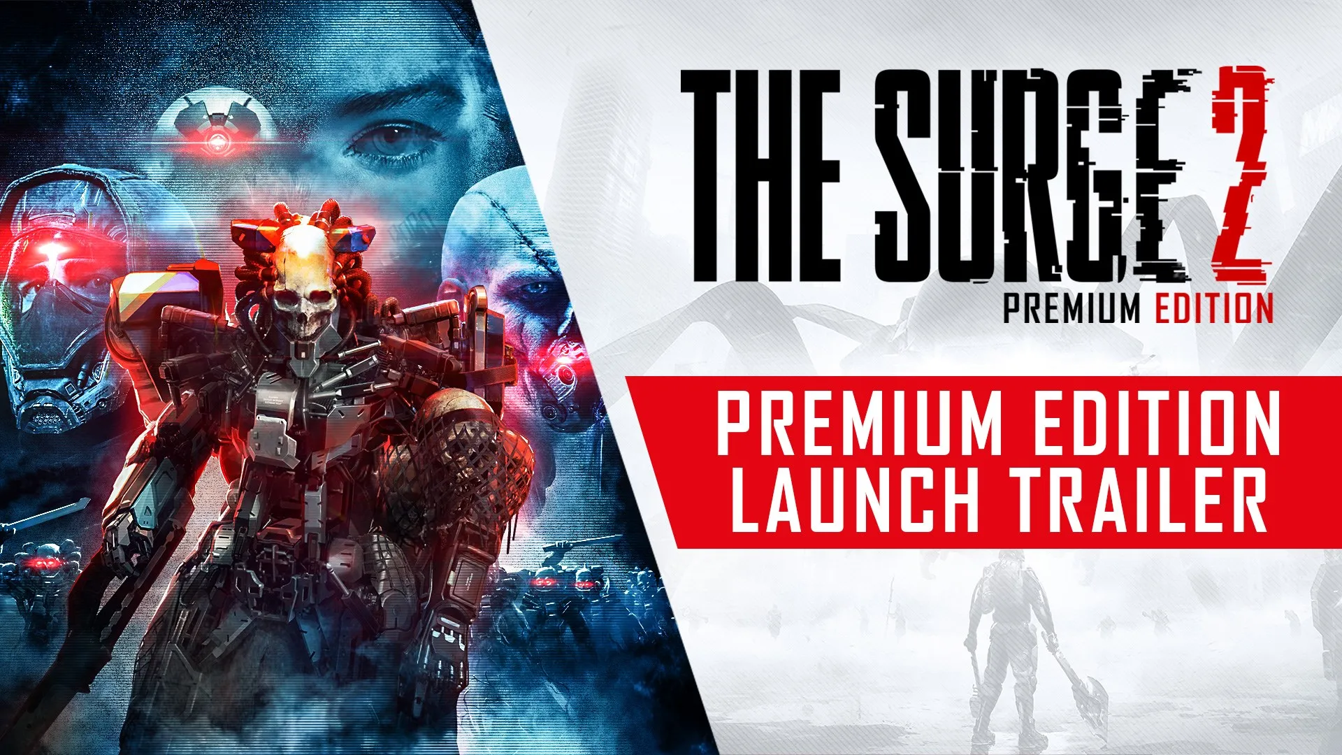 The Surge 2 - Premium Edition — трейлер