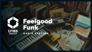 Cities: Skylines II - Feelgood Funk Radio