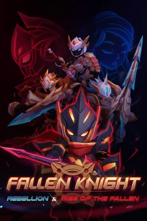 Fallen Knight: Rebellion & Rise Of The Fallen