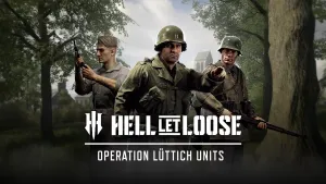 Hell Let Loose - Operation Lüttich Units