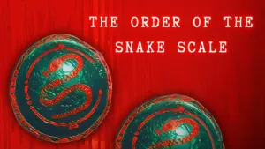 The Order of the Snake Scale
