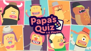 Papa's Quiz