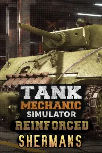 Tank Mechanic Simulator Reinforced - Shermans DLC