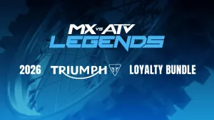 MX vs ATV Legends - 2026 Triumph Loyalty Bundle