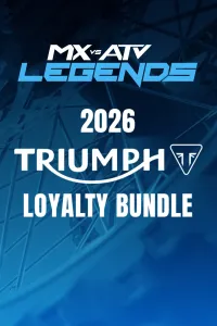 MX vs ATV Legends - 2026 Triumph Loyalty Bundle