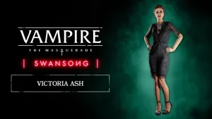 Vampire: The Masquerade - Swansong Victoria Ash Xbox Series X|S