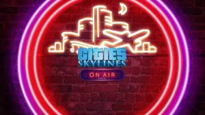 Cities: Skylines - On Air Radio