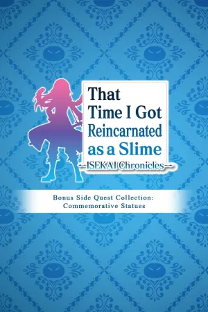That Time I Got Reincarnated as a Slime ISEKAI Chronicles - Bonus Side Quest Collection: Commemorative Statues