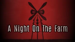 A Night on the Farm